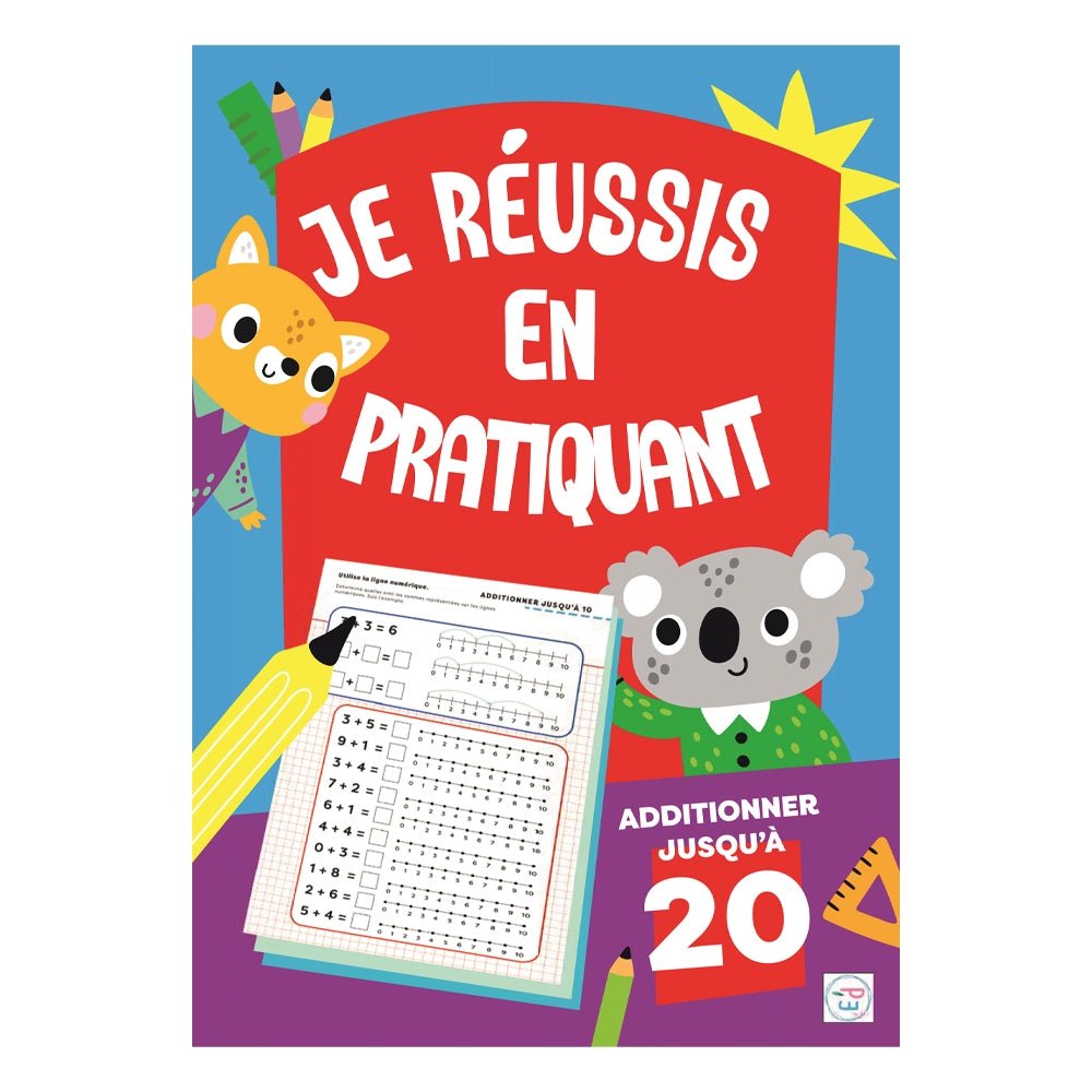 ADDITIONNER JUSQU’À 20 - JE REUSSIS EN PRATIQUANT - Image 1 of 1