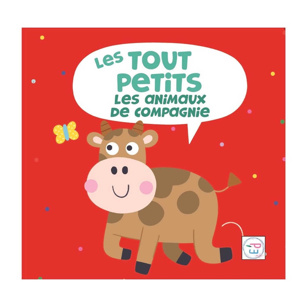 LES ANIMAUX DE COMPAGNIE - LES TOUT PETITS - Image 1 of 1