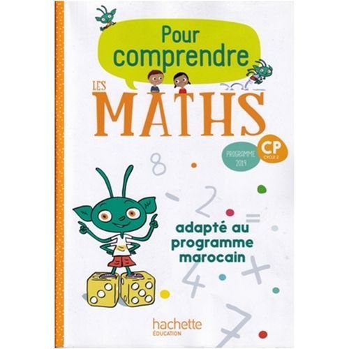 Hachette Pour Comprendre Les Maths Cp,mise En Oeuvre Efficace Des Mathématiques,edition 2020 Marocaine - Image 1 of 1