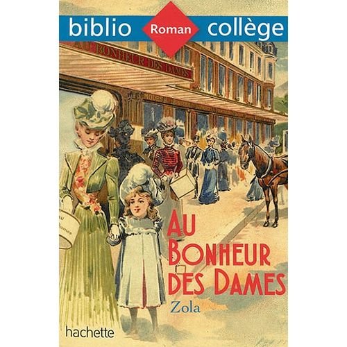 Roman Au Bonheur Des Dames – Zola - Bibliocollège - Image 1 of 1