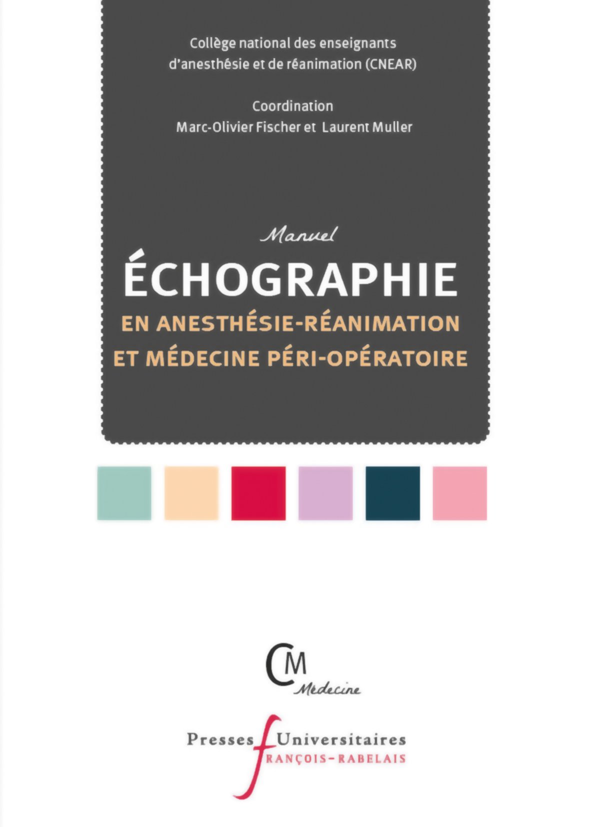 Manuel D’échographie En Anesthésie-réanimation Et Médecine Péri-opératoire - Image 1 of 1
