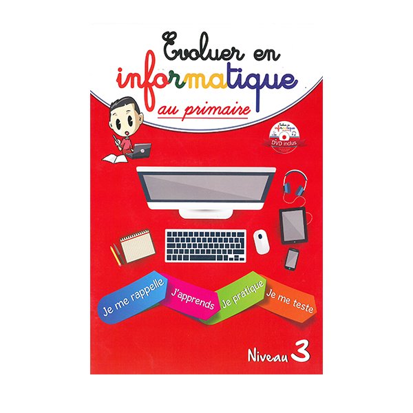 Evoluer En Informatique Au Primaire Niveau 3 - Image 1 of 1