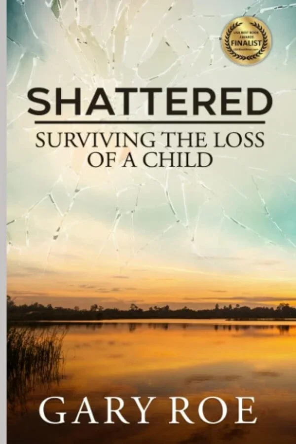 Shattered: Surviving The Loss Of A Child - Image 1 of 1