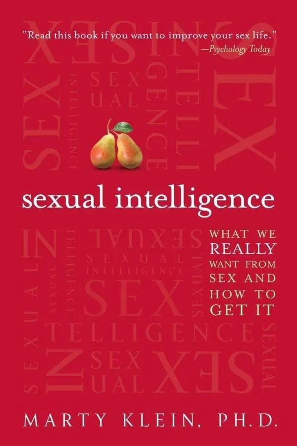 Sexual Intelligence: What We Really Want From Sex, And How To Get It - Image 1 of 1