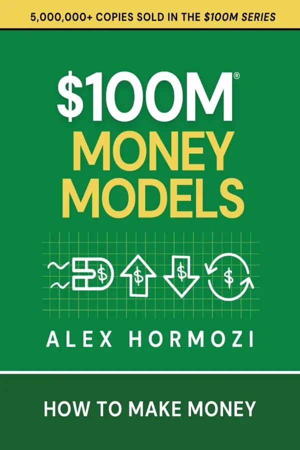 $100m Money Models : How To Make Money - Image 1 of 1