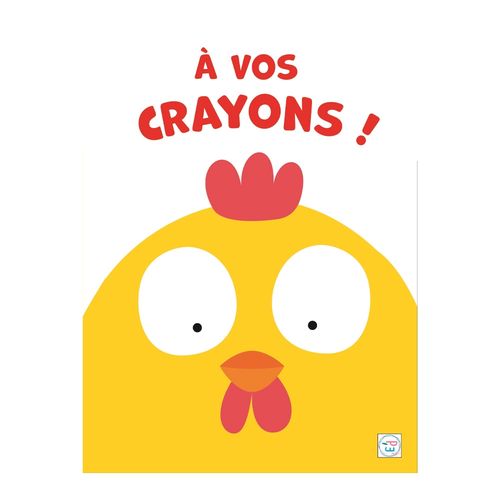 A VOS CRAYONS - POULE