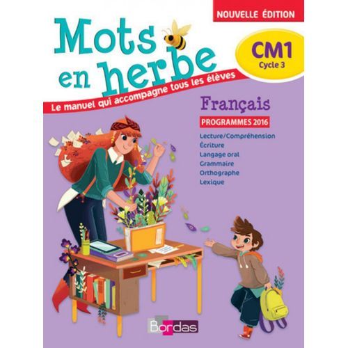 Mots En Herbe Cm1,manuel De L'élève , maîtrise De Loral, Lecture Et Écriture.