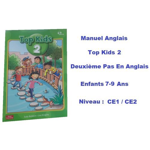 Anglais Top Kids 2,enfant 7-9 Ans,niveau Ce1/ce2, Second Steps In English