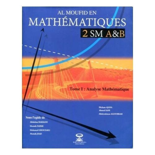 Manuel En Maths En Français, 2ème Bac Sciences Maths Tome1