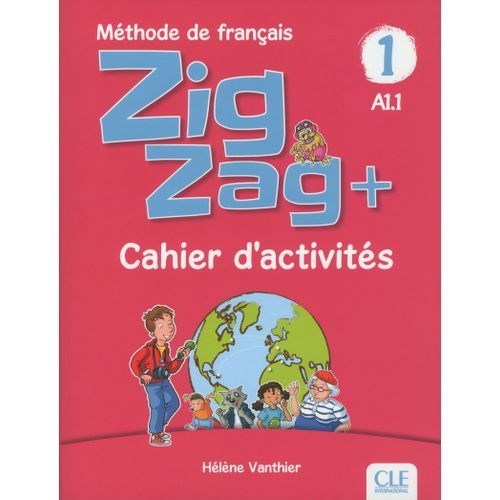 CCahier D’activités Zigzag A1.1 + Jeux Et Entraînement Delf Prim Niveau Débutant