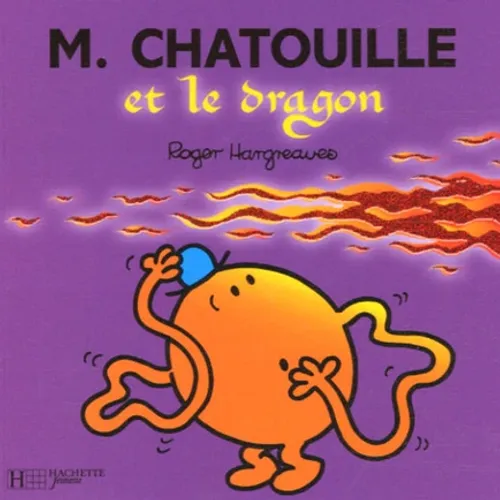 Monsieur Chatouille Et Le Dragon