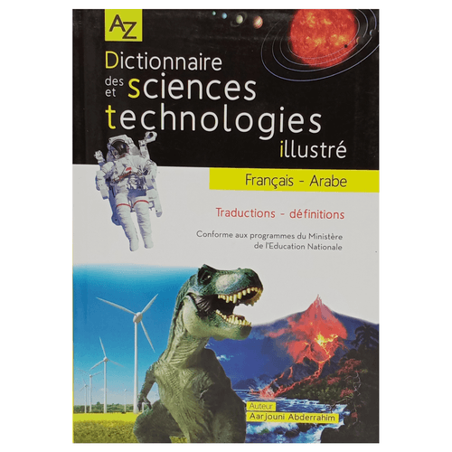 Dictionnaire Des Sciences Et Technologies Illustré