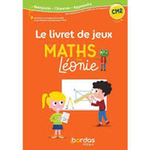 Les Maths Avec Léonie Cm2 2023 - Bordas