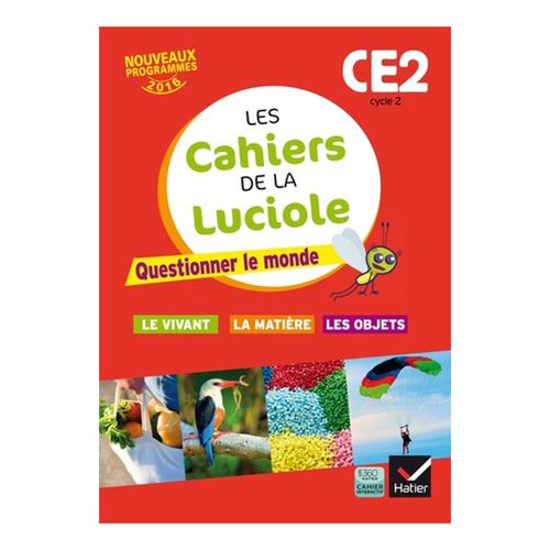 Les Cahier De La Luciole Questionner Le Monde Ce2