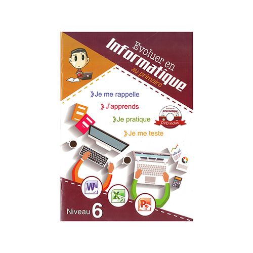 Evoluer Informatique Au Primaire Niveau 6