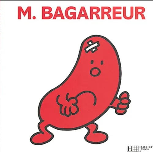 Monsieur Bagarreur De Roger Hargreaves