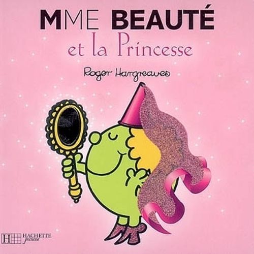 Madame Beauté Et La Princesse