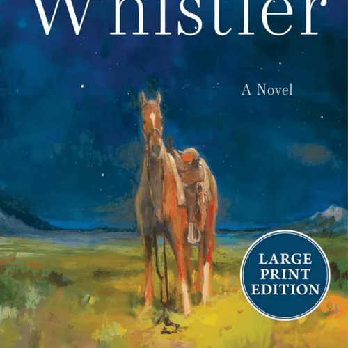 Whistler: A Novel