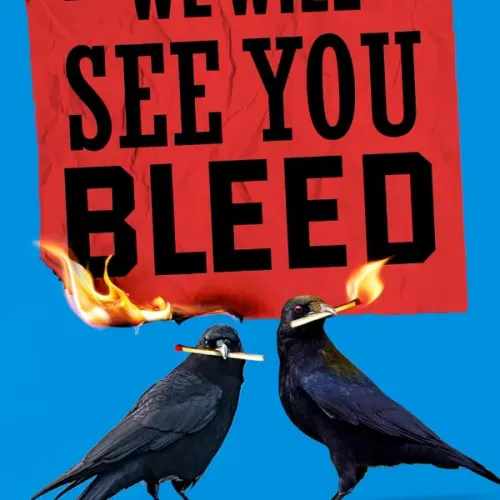 We Will See You Bleed
