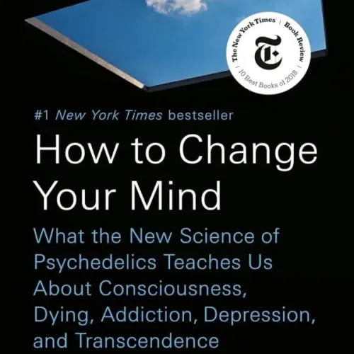 How To Change Your Mind