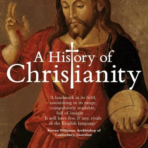 A History Of Christianity