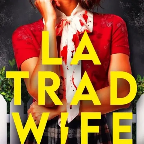La Tradwife: Sa Vie Est Parfaite, Sa Vie Est Un Mensonge