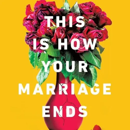 This Is How Your Marriage Ends