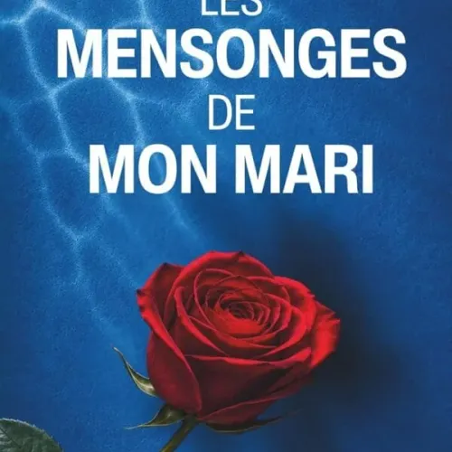 Les Mensonges De Mon Mari