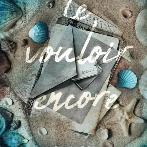 Te Vouloir Encore