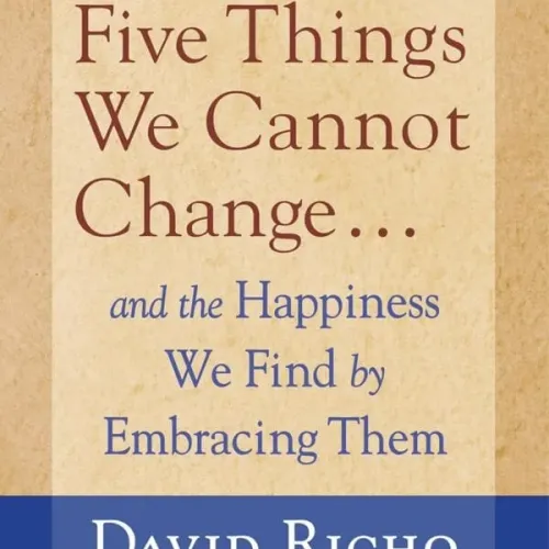 The Five Things We Cannot Change