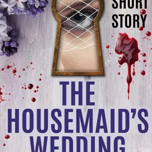 The Housemaid’s Wedding (the Housemaid Book 2.5)